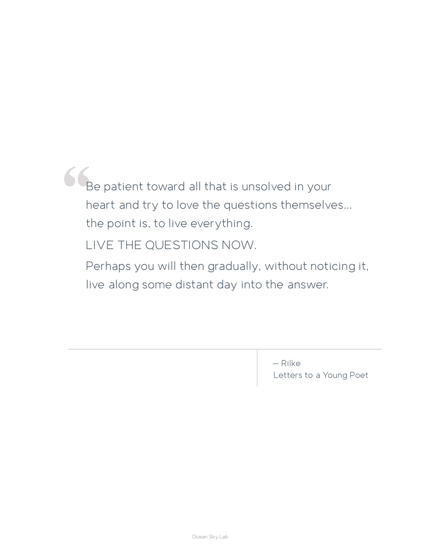 Printable Quote - Rilke - Live the Questions Now