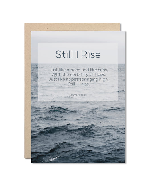 Card - Still I Rise Maya Angelou