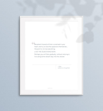 Printable Quote - Rilke - Live the Questions Now